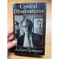 1981 JULIAN SYMONS 1ST EDITION "CRITICAL OBSERV...