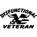 dysfunctional vet veteran vinyl decal sticker 8...