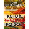 A Teddy Creque Mystery Palms, Paradise, Poison
