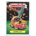 2012 Topps Garbage Pail Kids - #21a - Hank Bank