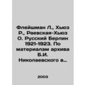 Fleischmann L., Hughes R., Raevskaya-Hughes O. Russian Berlin 1921-1923. Based