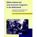 Ethnic-Cultural and Socio-Economic Intefration in the Netherlands
