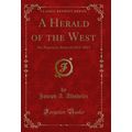 A Herald of the West: An American Story of 1811...