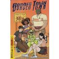 Border Town (Vol 1) # 001 NM (CvrA) MODERN AGE ...