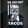 We are not Tacos Black Fridge Magnet