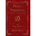 Pratt Portraits: Sketched in a New England Subu...