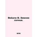 Weidle W. Winter sun. In Russian /Veydle V. Zim...