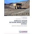 Wireless Sensor Network Based Safety System