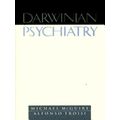 Darwinian Psychiatry by Michael T. McGuire; Alfonso Troisi