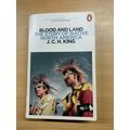 2017 J C H KING "BLOOD AND LAND" STORY OF NATIV...