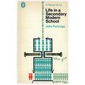 Life In A Secondary Modern School John Partridg...