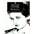 Blackeyes by Dennis Potter; Potter D. Staff