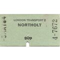 London Transport Edmondson Ticket - Northholt -...