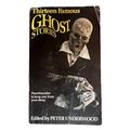 Thirteen 13 Famous Ghost Stories Peter Underwoo...