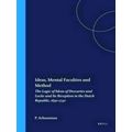 Ideas, Mental Faculties, and Method: The Logic of Descartes and Locke and Its Re