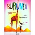 Burundi Burundi: De Espejos, Alturas Y Jirafas