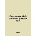 Pasternak L.O. Notes from different years. In R...