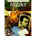 Mahler by Edward Seckerson