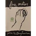 FINE MOTOR poems by AMY LEMMON VERY RARE POETRY...