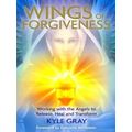 Wings Of Forgiveness