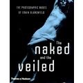 The Naked and the Veiled; The Photographic Nude...