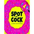 Spot The Cock: A Search And Find Book