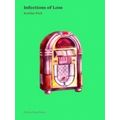 Infections of Loss by Rushika Wick