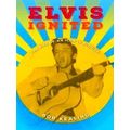 Elvis Ignited