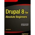 Drupal 8 For Absolute Beginners