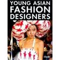 Young Asian Fashion Designers