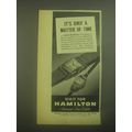 1945 Hamilton Watches Ad - It's only a matter of time