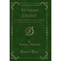 Authors Digest, Vol. 7: The World's Great Stori...