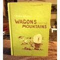 Old Vintage Basic Reader Wagons Over The Mounta...