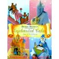 Enchanted Cakes For Children A Stepbystep Guide To Creating Magical Cakes Merehu