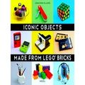 Iconic Objects Made From Lego Bricks