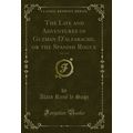 The Life and Adventures of Guzman D'alfarache, ...