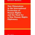 International Studies in Human Rights: New Dimensions in the International Prote