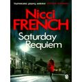 Saturday Requiem - A Frieda Klein Novel (6) by Nicci French