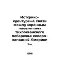 Historical and cultural ties between the indige...