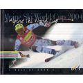 ALPINE SKI WORLD CUP. BEST OF 2004 144 pages lo...