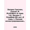 Edgren Gretchen, Coover R. PLAYBOY-3 volumes. 1...