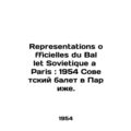 Representation officielles du Ballet Sovietique...