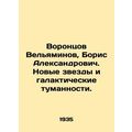 Vorontsov Velyaminov, Boris Alexandrovich. New ...