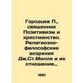 Ciudadanos P., Priest Positivism and Christianity. J. St. Mill's Religious and P