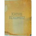 Kathe Kollwitz - Einundzwanzig Zeichnungen der Spaten Jahre by Carl Georg Heise