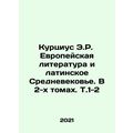 Curcius E.R. European Literature and the Latin ...
