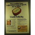 1980 Felicity Glycerine Soap Ad - So Good For S...