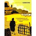 Conference At Cold Comfort Farm