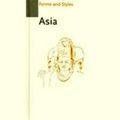 Asia - Forms and Styles by Jeannine Auboyer