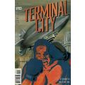 Terminal City (1996 Ltd) # 006 NM MODERN AGE CO...